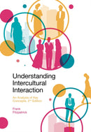 Understanding Intercultural Interaction : An Analysis of Key Concepts-9781837534418