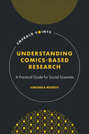 Understanding Comics-Based Research : A Practical Guide for Social Scientists-9781837534630