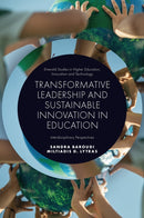 Transformative Leadership and Sustainable Innovation in Education : Interdisciplinary Perspectives-9781837535378