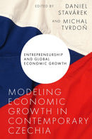 Modeling Economic Growth in Contemporary Czechia-9781837538416