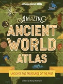 Lonely Planet Kids Amazing Ancient World Atlas-9781837580637