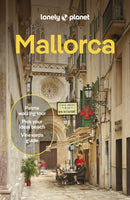 Lonely Planet Mallorca : Detailed Itineraries | Travel Like a Local | Insider Tips | Covers Palma & Badia de Palma, Western Mallorca and more-9781837583270