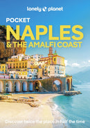 Lonely Planet Pocket Naples & the Amalfi Coast : Detailed Itineraries | Travel Like a Local | Insider Tips | Covers Centro Storico, Toledo, Capodimonte and more-9781837583409