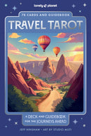 Lonely Planet Travel Tarot : A Deck and Guidebook for the Journeys Ahead-9781837586967