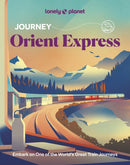 Lonely Planet Journey Orient Express-9781837587278