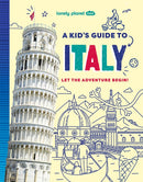 Lonely Planet Kids A Kid''s Guide to Italy