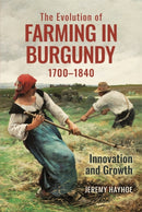 Evolution of Farming in Burgundy, 1700-1840
