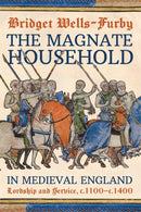 Magnate Household in Medieval England