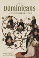 The Dominicans in the Middle Ages