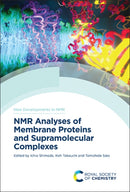 NMR Analyses of Membrane Proteins and Supramolecular Complexes