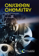 Onscreen Chemistry : The Portrayal of Chemical Science in Film and TV-9781837672141