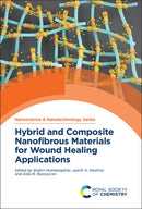 Hybrid and Composite Nanofibrous Materials for Wound Healing Applications-9781837673742