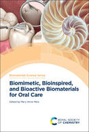 Biomimetic, Bioinspired, and Bioactive Biomaterials for Oral Care