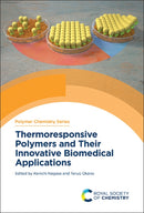 Thermoresponsive Polymers and Their Innovative Biomedical Applications