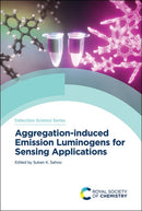 Aggregation-induced Emission Luminogens for Sensing Applications-9781837676446