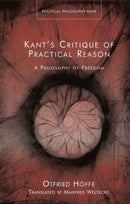 Kant's Critique of Practical Reason : A Philosophy of Freedom-9781837720453