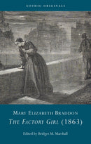 Mary Elizabeth Braddon : The Factory Girl (1863)-9781837722495