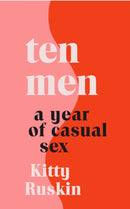 Ten Men : A Year of Casual Sex-9781837730698