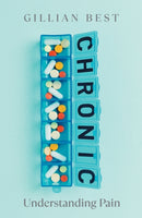 Chronic : Understanding Pain-9781837732722