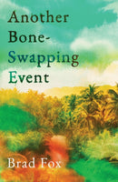 Another Bone-Swapping Event-9781837733569