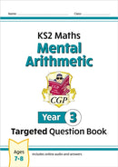 KS2 Maths Year 3 Mental Arithmetic Targeted Question Book (includes Online Answers & Audio Tests)-9781837740451