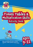 Times Tables & Multiplication Skills Activity Book for Ages 9-11-9781837740703