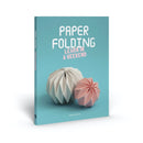 Paper Folding : Learn in a Weekend-9781837760459