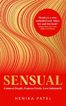 Sensual : Connect Deeply, Express Freely, Love Intimately-9781837820511