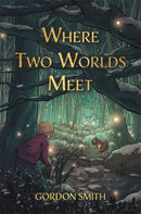 Where Two Worlds Meet-9781837820689