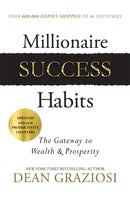 Millionaire Success Habits : The Gateway to Wealth & Prosperity-9781837821006