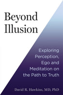Beyond Illusion