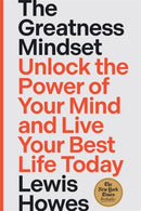 The Greatness Mindset : Unlock the Power of Your Mind and Live Your Best Life Today-9781837822805