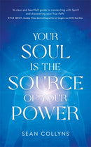 Your Soul Is the Source of Your Power-9781837824724