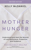 Mother Hunger, Revised Edition
