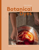Botanical Dyes : Plant-to-Print Dyes, Techniques and Projects-9781837830305