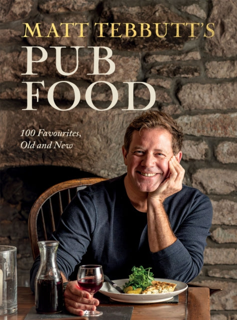 Matt Tebbutt''s Pub Food