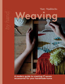 Weaving : A Modern Guide to Creating 17 Woven Accessories for your Handmade Home-9781837831715