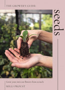 Seeds : Grow Your Own Cut Flowers from Scratch-9781837831807