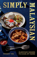 Simply Malaysian : Everyday Dishes to Cook at Home-9781837832415