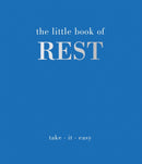 The Little Book of Rest : Take. It. Easy-9781837832897