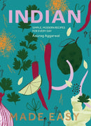 Indian Made Easy : Simple, Modern Recipes for Every Day-9781837833016