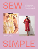 Sew Simple : A Beginner's Guide to Sewing 20 Chic Projects-9781837833030