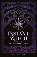 INSTANT WITCH : The Beginner's Guide-9781837834389