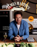 James Martin's Saturday Morning Cookbook : Comforting and Foolproof Recipes for Every Day-9781837835157