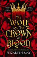 The Wolf and the Crown of Blood : 1-9781837840465