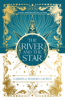 The River and the Star : The River and the Star-9781837840809