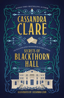 Secrets of Blackthorn Hall : An illustrated Shadowhunters novel-9781837841196