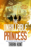 The Unkillable Princess : Volume 2-9781837860586