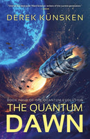 The Quantum Dawn