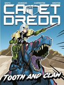 Cadet Dredd: Tooth And Claw : Volume 1-9781837862573